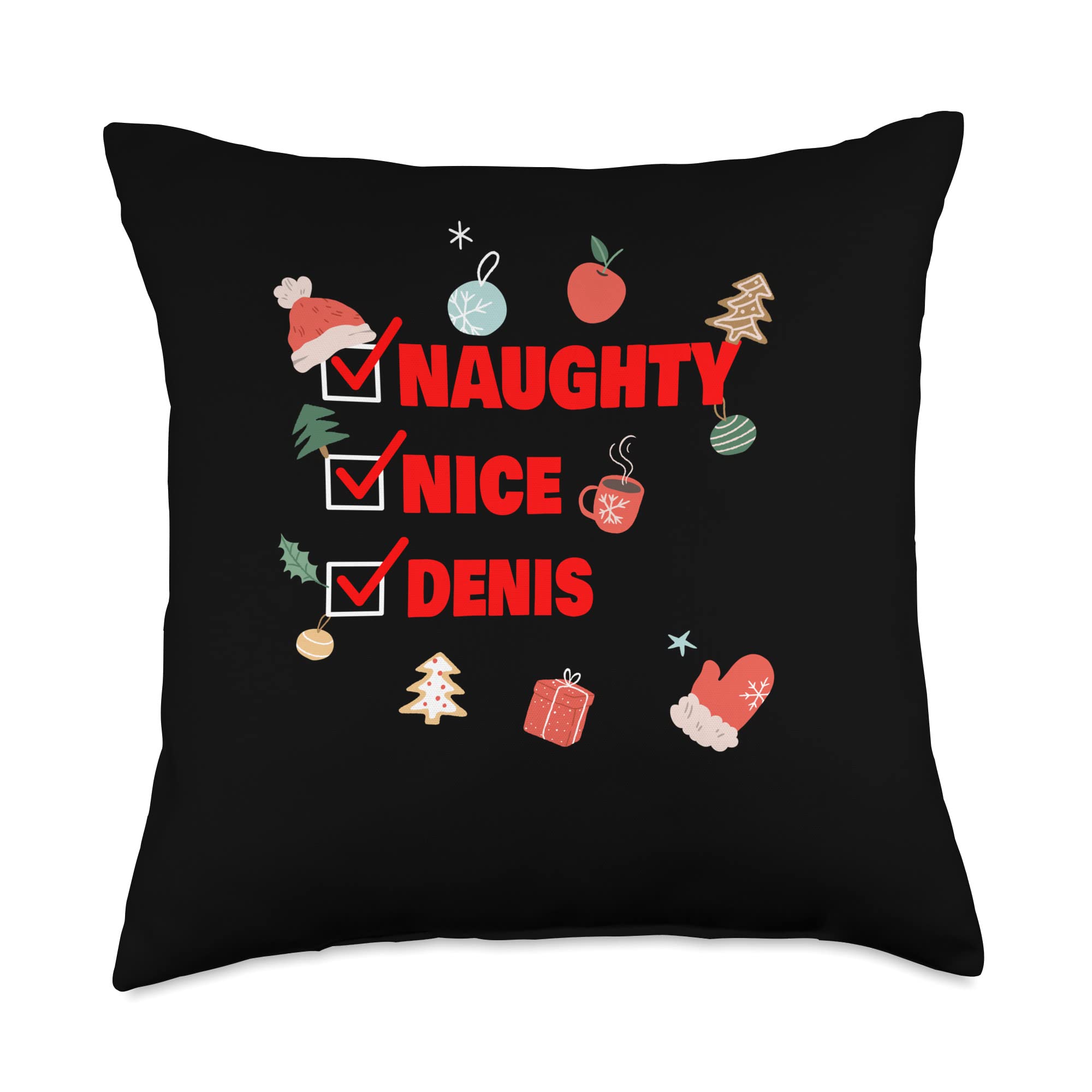 Naughty Nice Funny Christmas Denis Name Throw Pillow, 18x18, Multicolor
