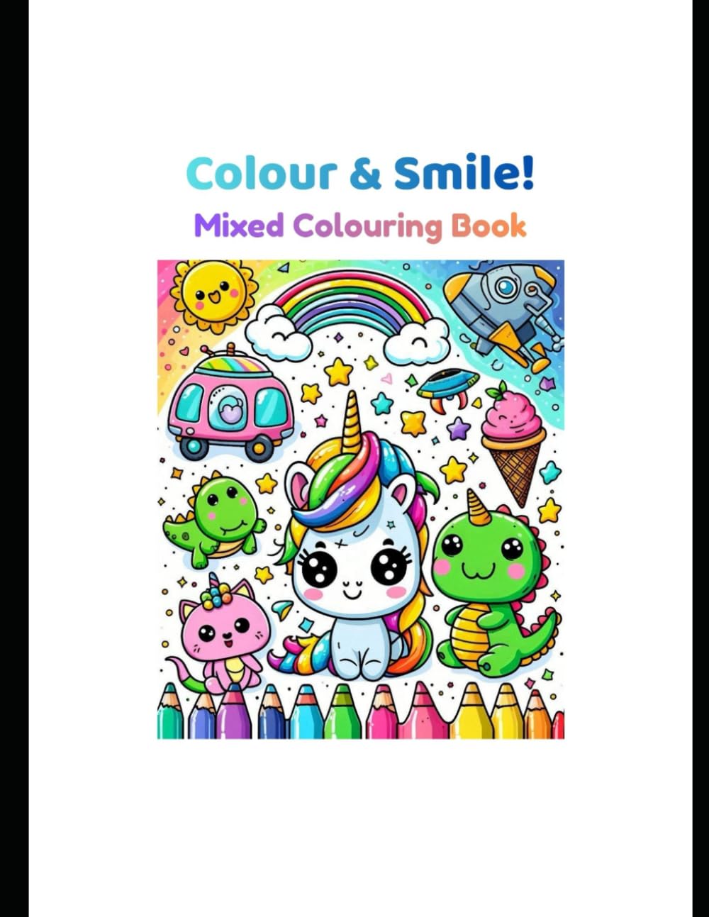 Colour & Smile: Mixed Colouring Book