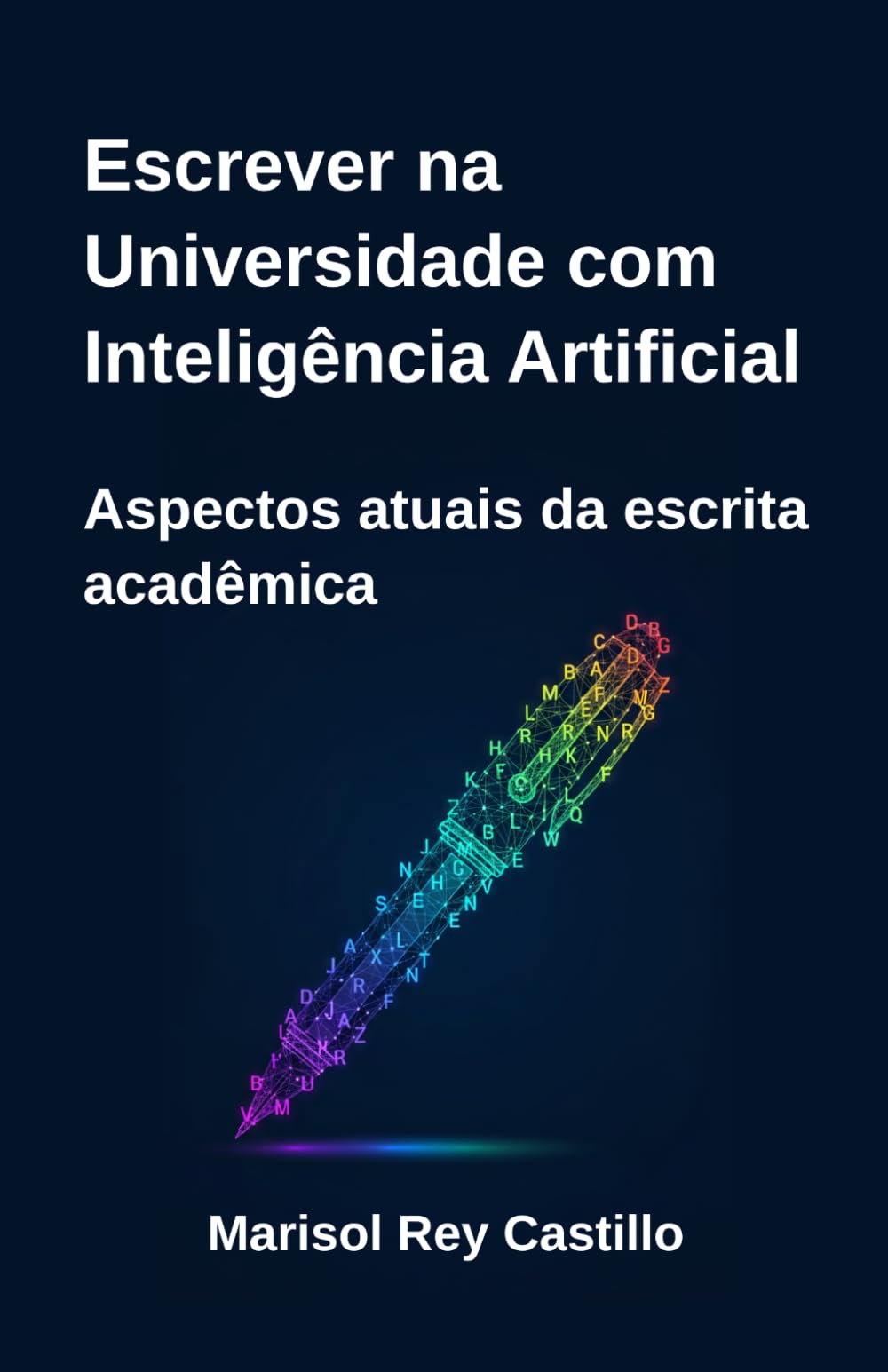 Escrever na Universidade com Inteligência Artificial: Aspectos atuais da escrita acadêmica