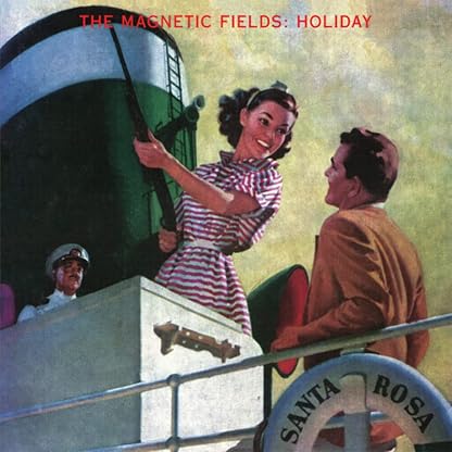 Holiday por The Magnetic Fields, capa do álbum