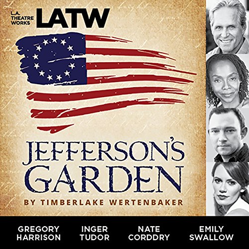 Jefferson's Garden Audiobook by Timberlake Wertenbaker Jefferson's Garden Audiobook by Timberlake Wertenbaker