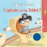 Captain of the Toilet (Toilet Tales!)