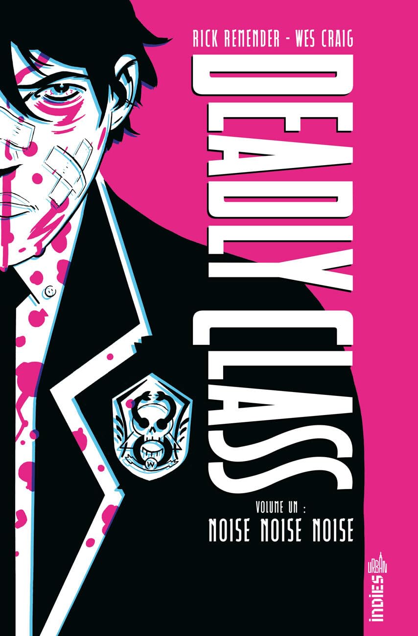 Deadly Class intégrale tome 1 - Rick Remender - Urban Comics - broché - Comics