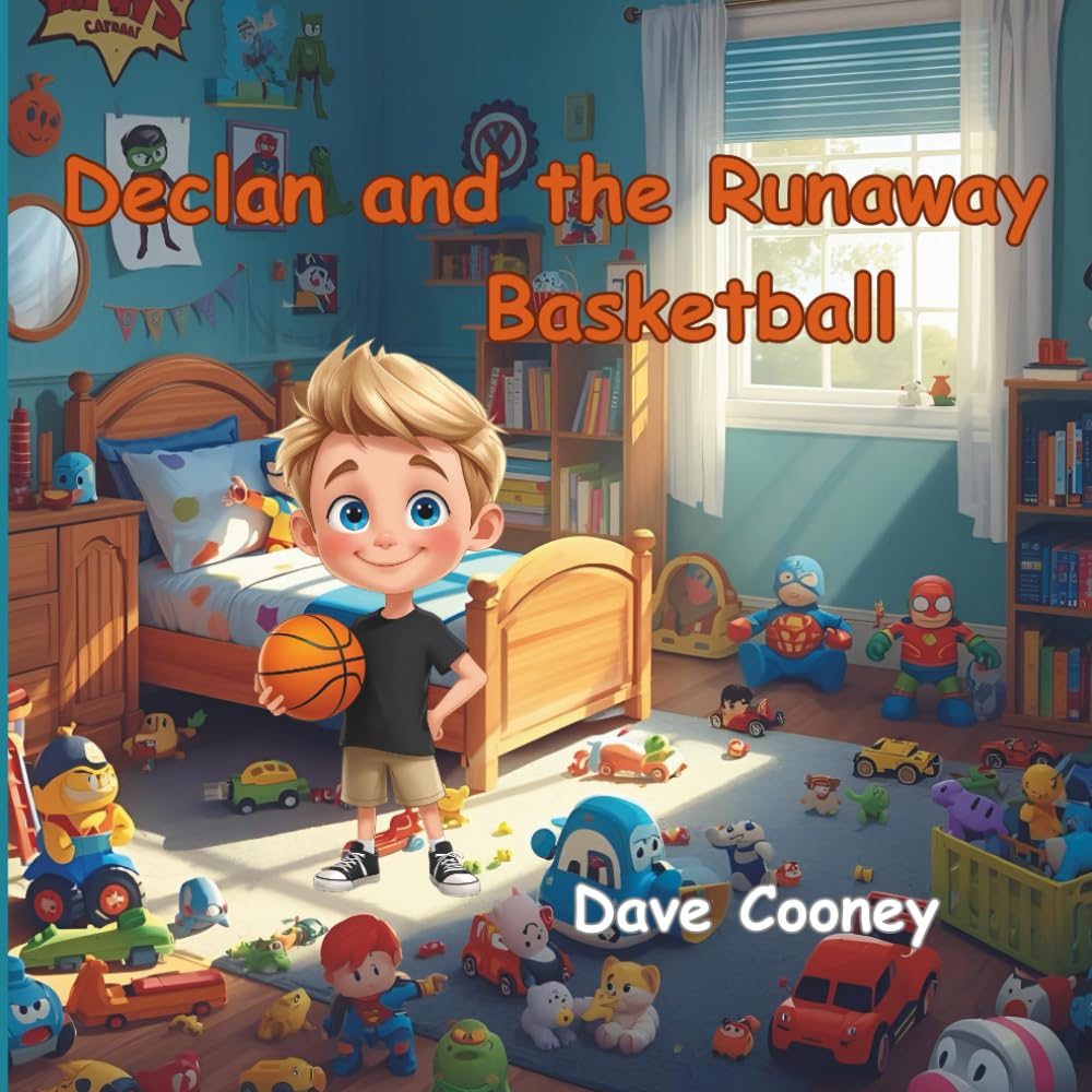 Declan and the Runaway Basketball: A Read-Aloud Sports Adventure About Friendship and Play for Ages 3–6