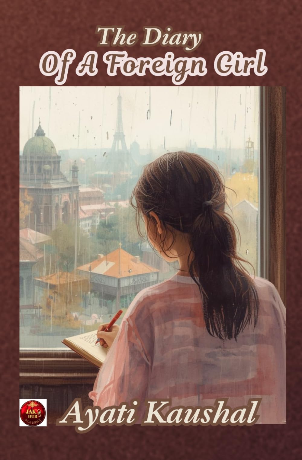 The Diary Of A Foreign Girl: Finding Home in a New World