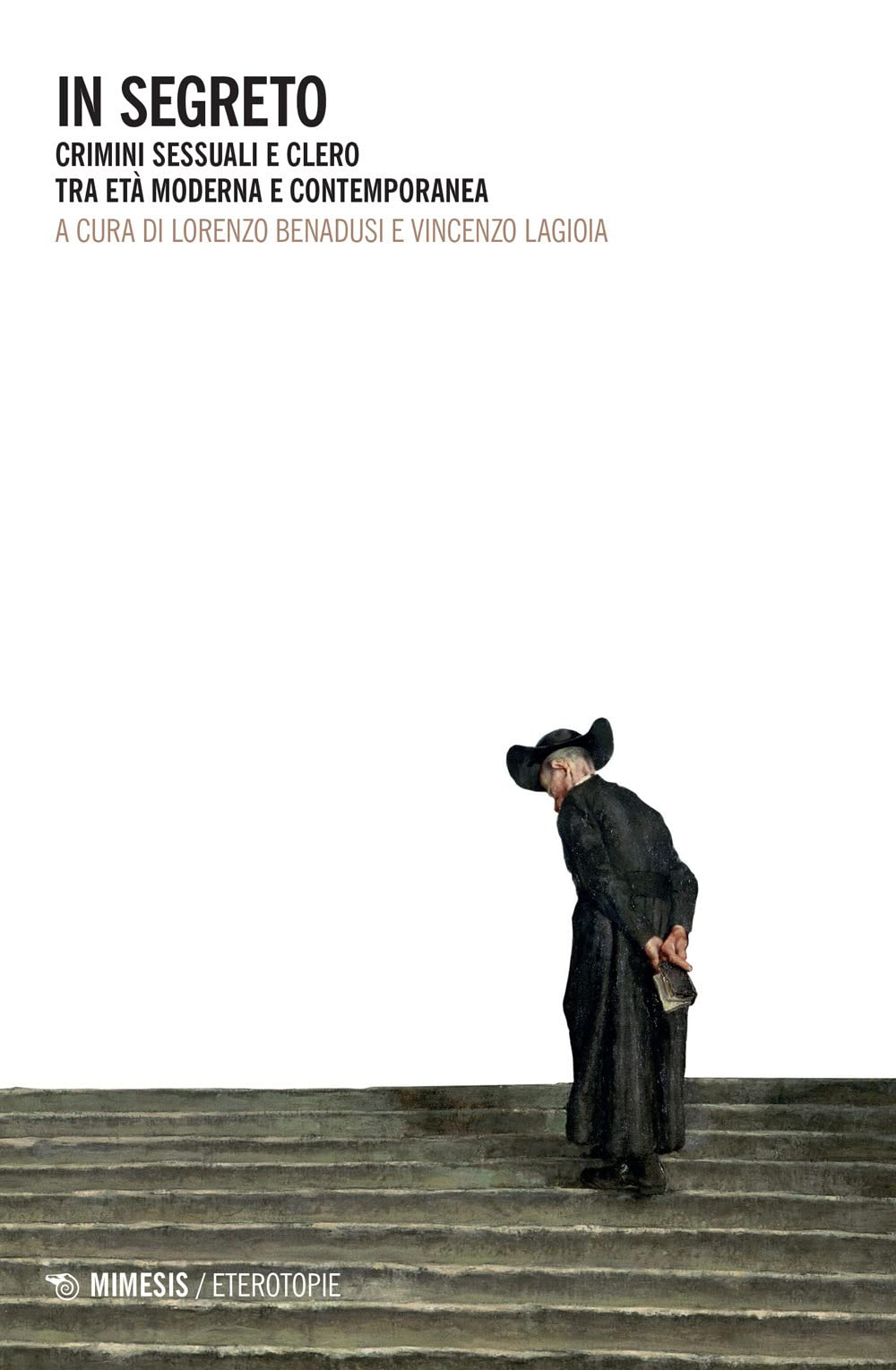 In Segreto. Crimini Sessuali E Clero Tra Età Moderna E Contemporanea - 4