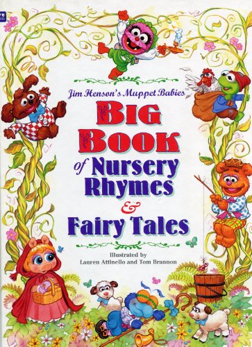 Muppet Babies Big Book Of Nursery Rhymes & Fairy Tales