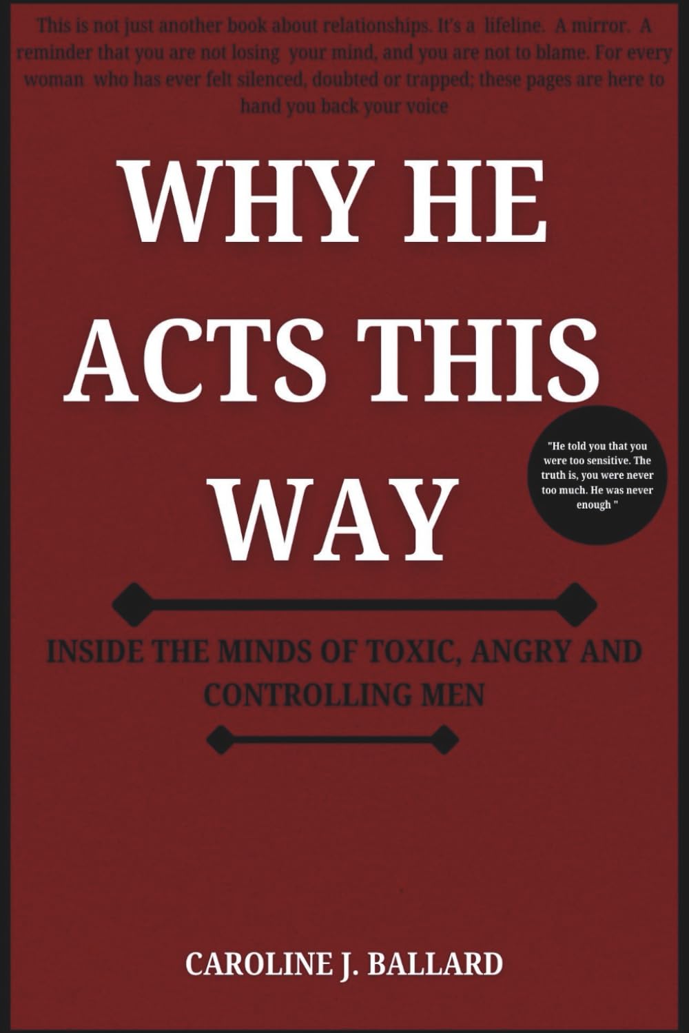 WHY HE ACTS THIS WAY: Inside the minds of toxic, angry and controlling men