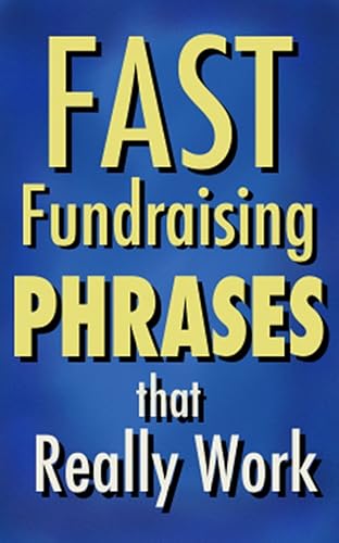 Fast Fundraising Phrases that Really Work