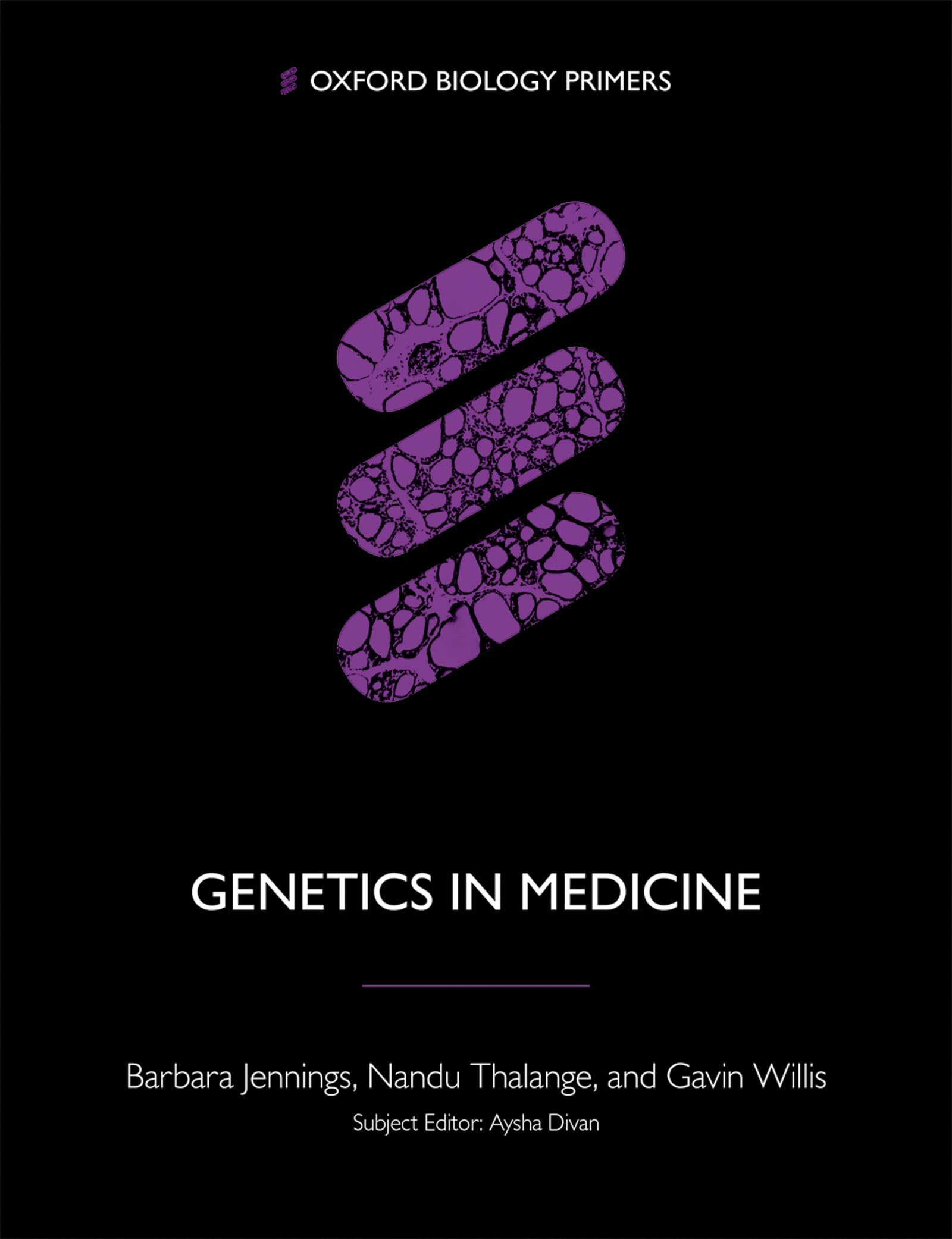 Genetics in Medicine (Oxford Biology Primers)