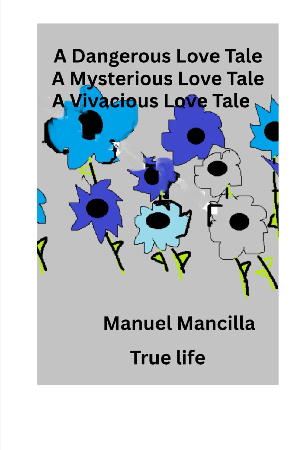 A dangerous love tale, a mysterious love tale, a vivacious love tale