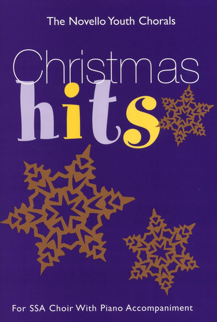 The Novello Youth Chorals: Christmas Hits. Upper Voices And Accomp.. Choral Score