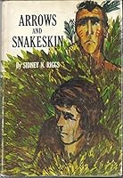 Arrows and Snakeskin 0984444602 Book Cover