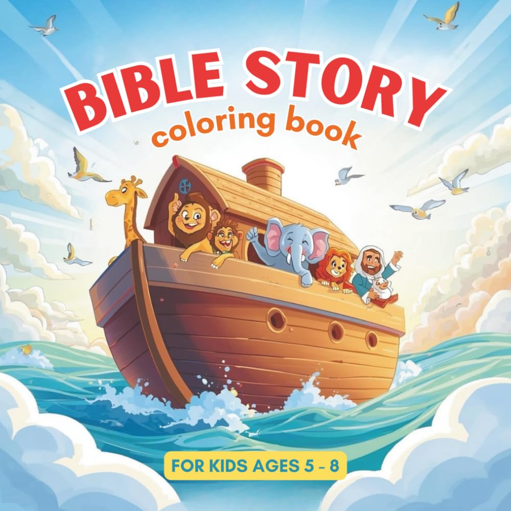 Bible Stories Coloring Book: Faith-Filled Activities for Kids Ages 5–8