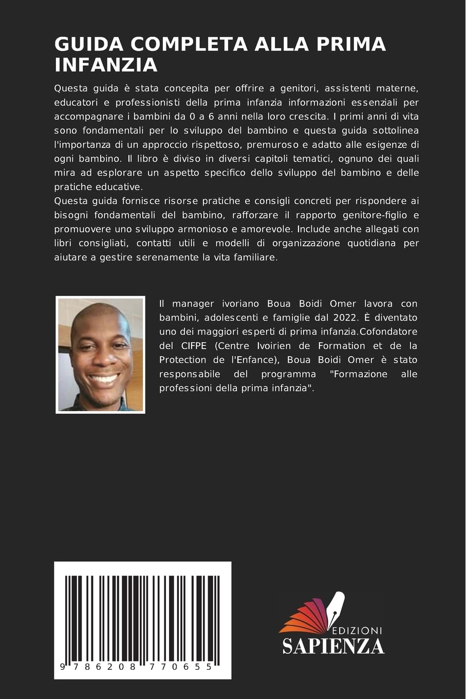 GUIDA COMPLETA ALLA PRIMA INFANZIA: Guide Complet de la Petite Enfance - Supporto quotidiano ai bambini da 0 a 6 anni