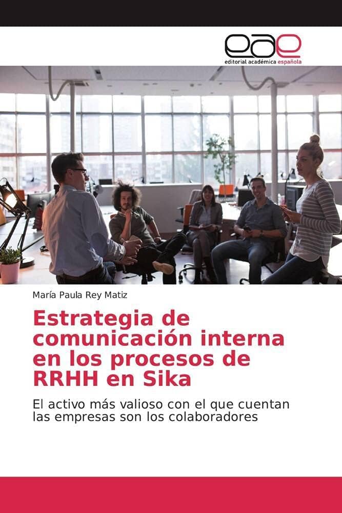 Rey Matiz, M: Estrategia de comunicación interna en los proc