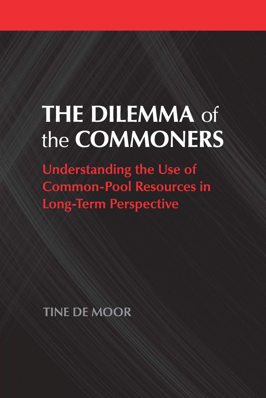 The Dilemma of the Commoners: Understanding the. De-Moor<|