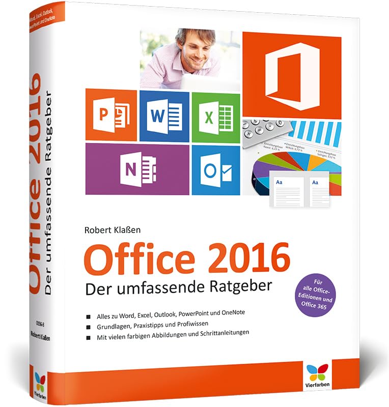 Seitenzahlen in Word ab beliebiger Seite Office 2016: Der umfassende Ratgeber. Auch für Office 365. Für Einsteiger und Umsteiger. Komplett in Farbe.
