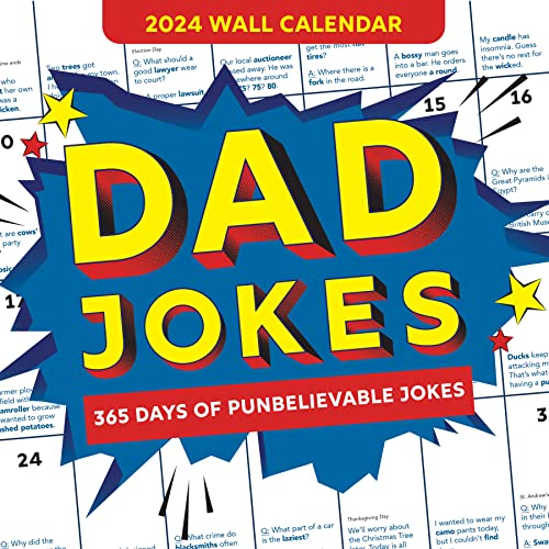 2024 Dad Jokes Wall Calendar: 365 Days of Punbelievable Jokes (A Monthly Calendar & White Elephant Gag Gift for Him or Her)