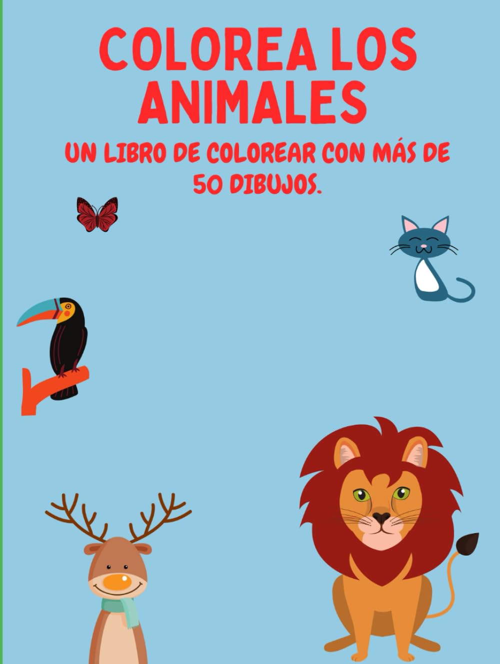 COLOREA ANIMALES: UN LIBRO DE COLOREAR CON MÁS DE 50 DIBUJOS