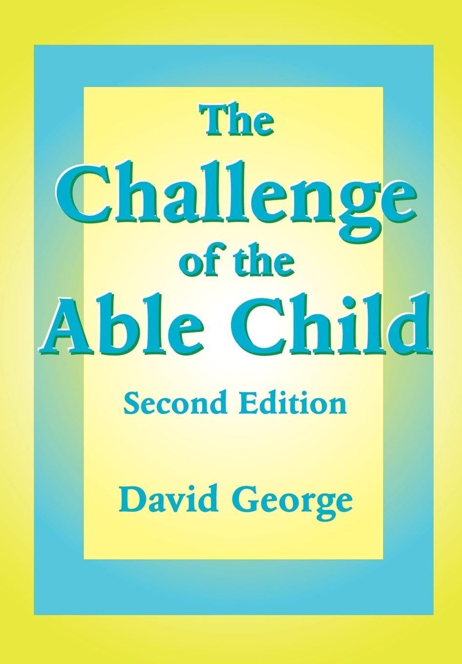 The Challenge of the Able Child