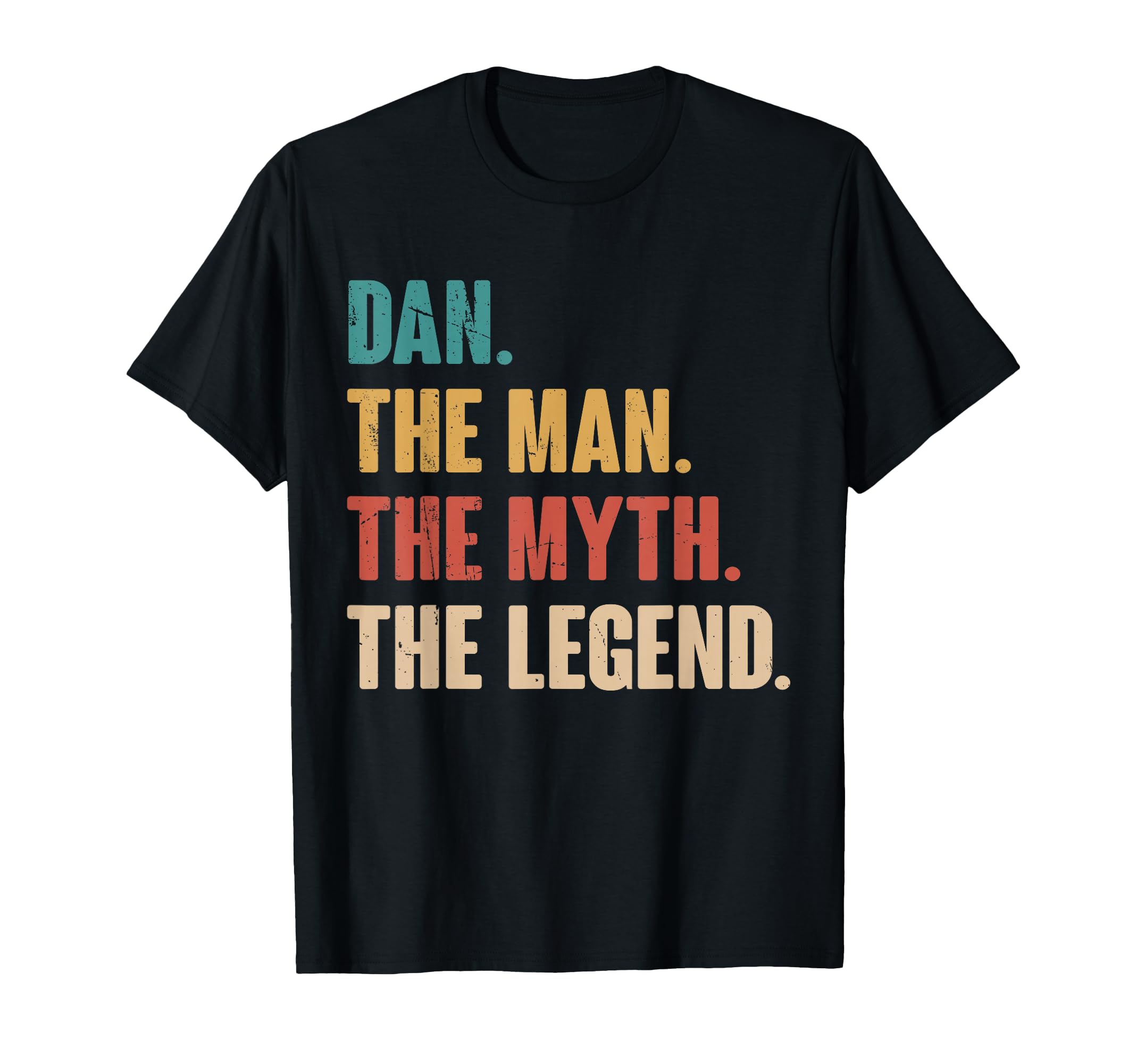 Dan The Man The Myth The Legend Retro Gift for Dan T-Shirt