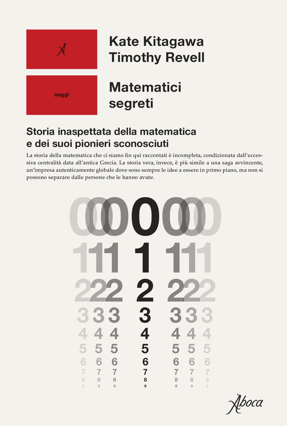 Matematici Segreti. Storia Inaspettata Della Matematica E Dei Suoi Pionieri Sconosciuti - 4
