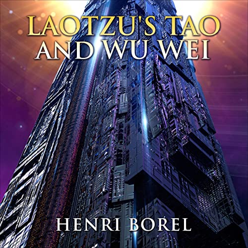 Laotzu's Tao and Wu Wei by Henri Borel episode artwork