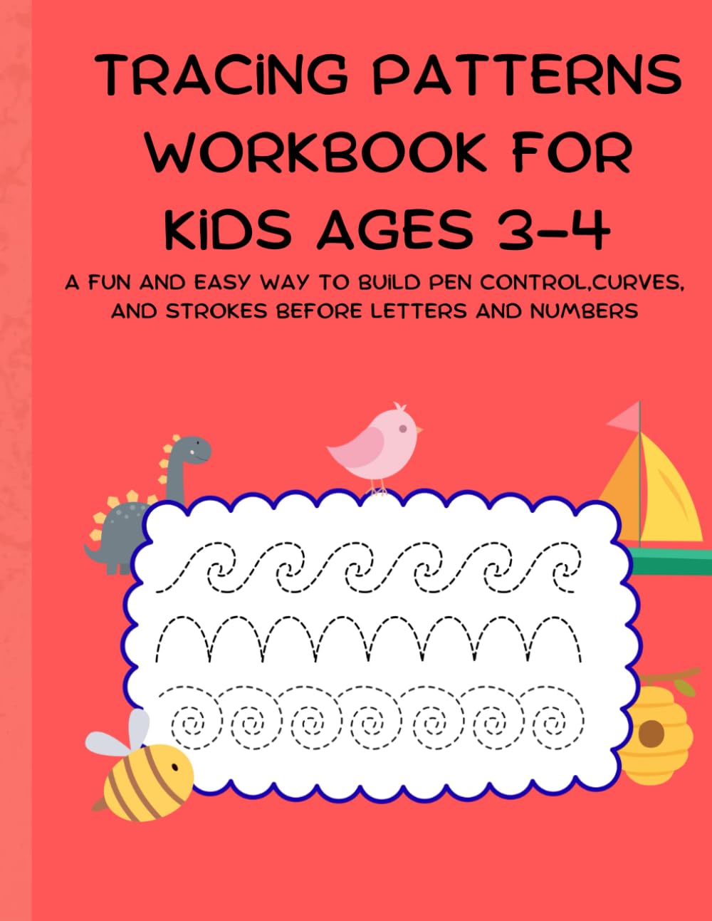 Tracing Patterns Workbook for Kids Ages 3–4: Pattern Tracing Practice to Build Fine Motor Skills and Writing Confidence