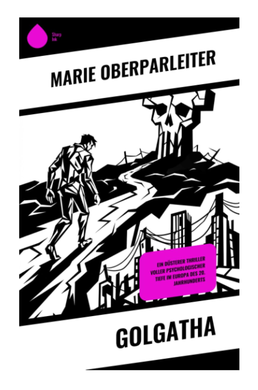 Golgatha: Ein düsterer Thriller voller psychologischer Tiefe im Europa des 20. Jahrhunderts