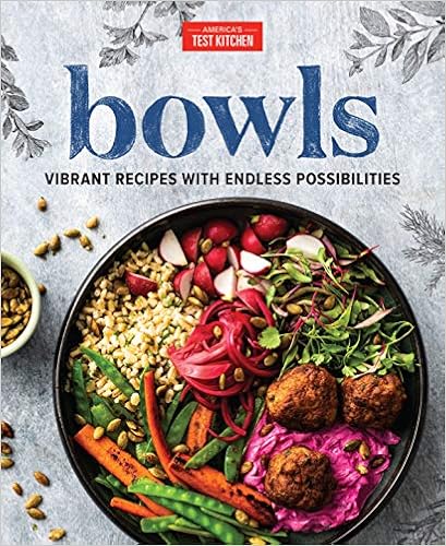 Cookbook: Bowls: Vibrant Recipes with Endless Possibilities