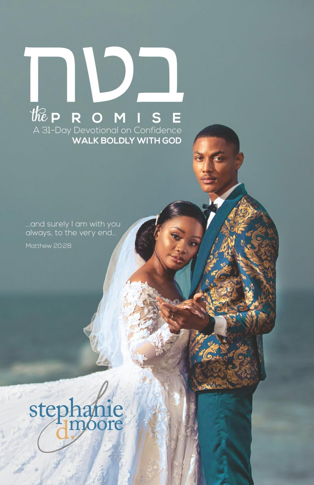 Batah: The Promise (Walking with God: 31-Day Devotionals to Start Your Day)