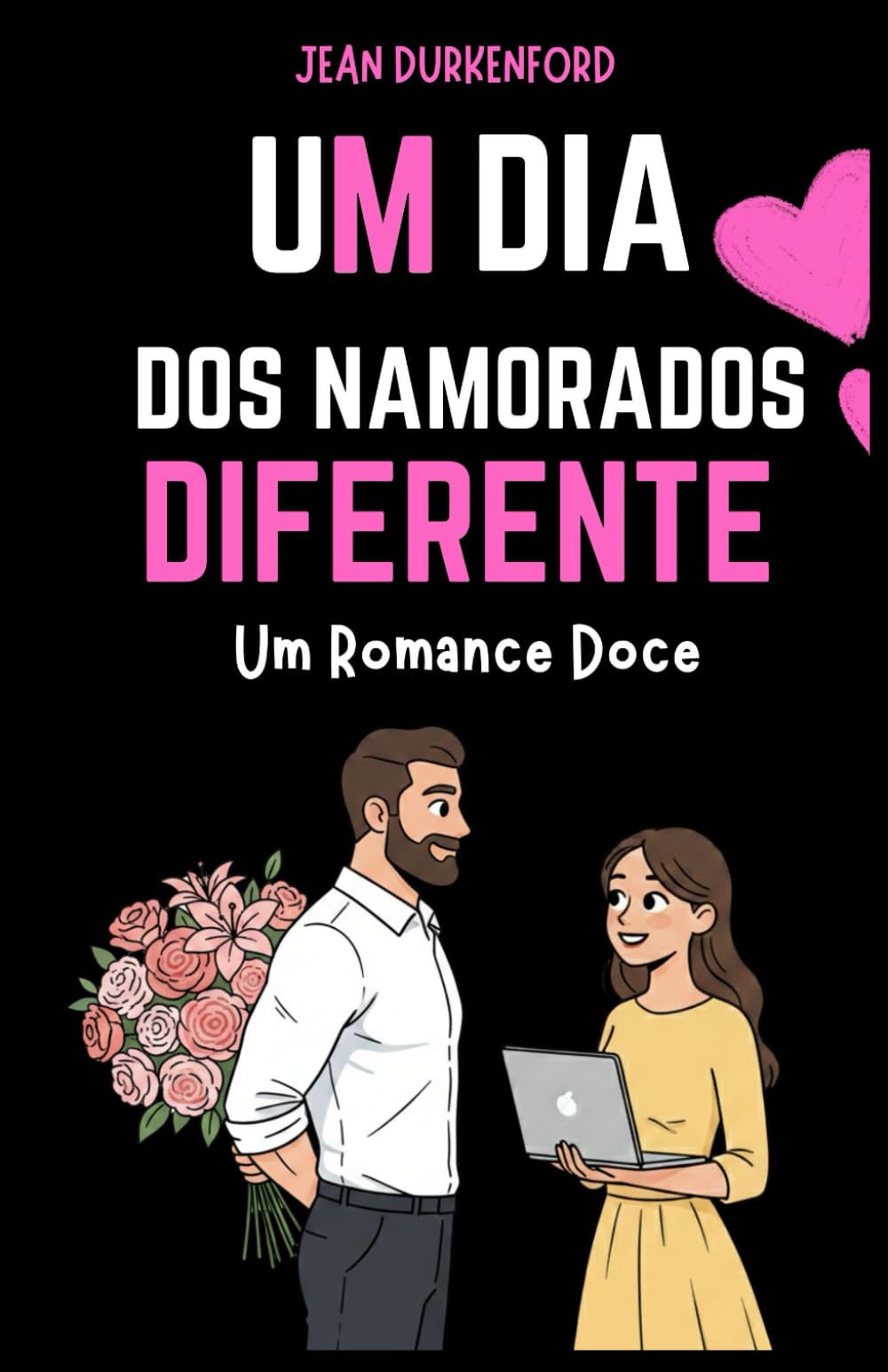 Um Dia dos Namorados Diferente: Um Romance Doce