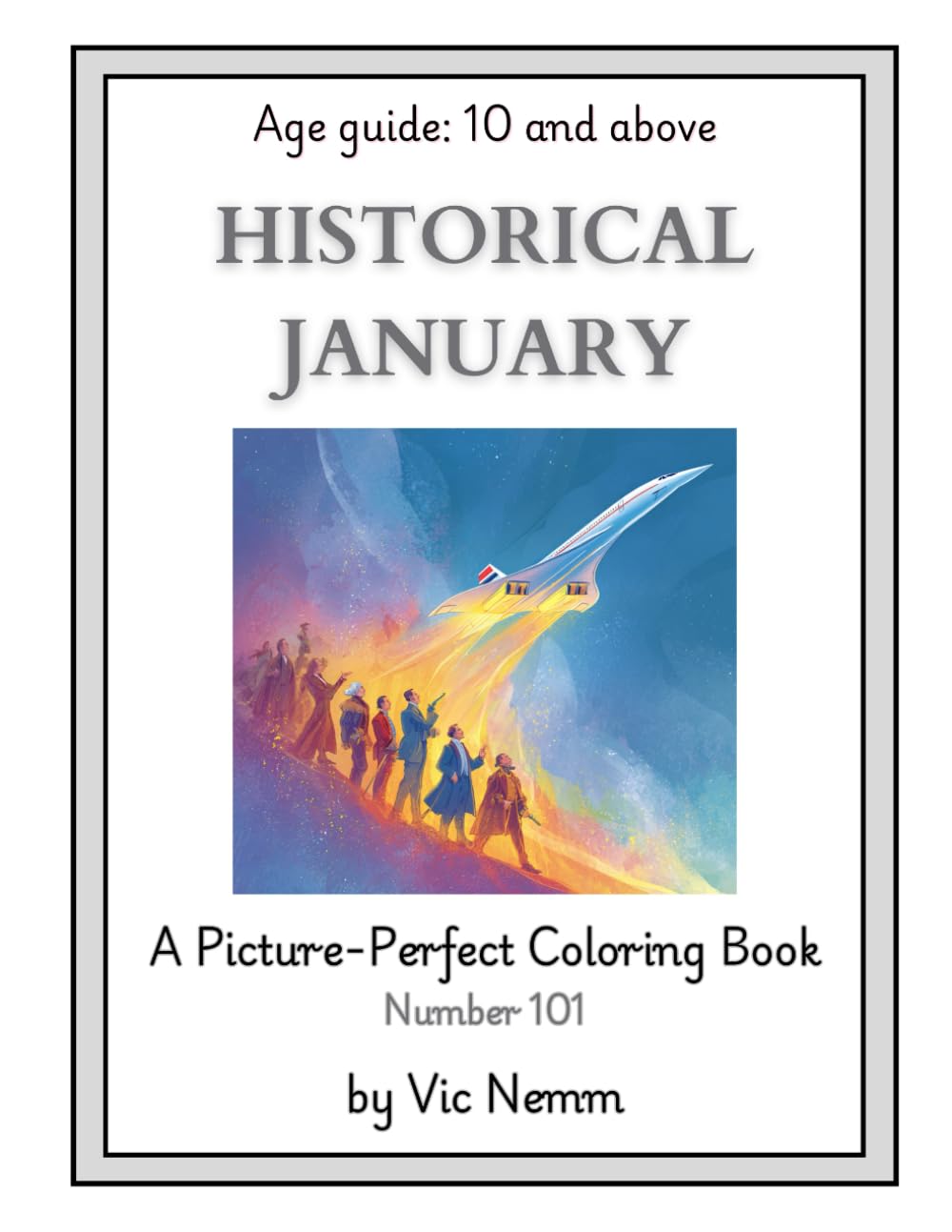 Historical January (A Picture-Perfect Coloring Book 101)