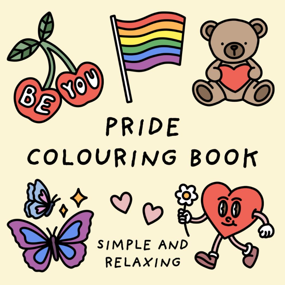 Pride Colouring Book (Simple and Relaxing Bold Designs for Adults & Children) (Simple and Relaxing Colouring Books)