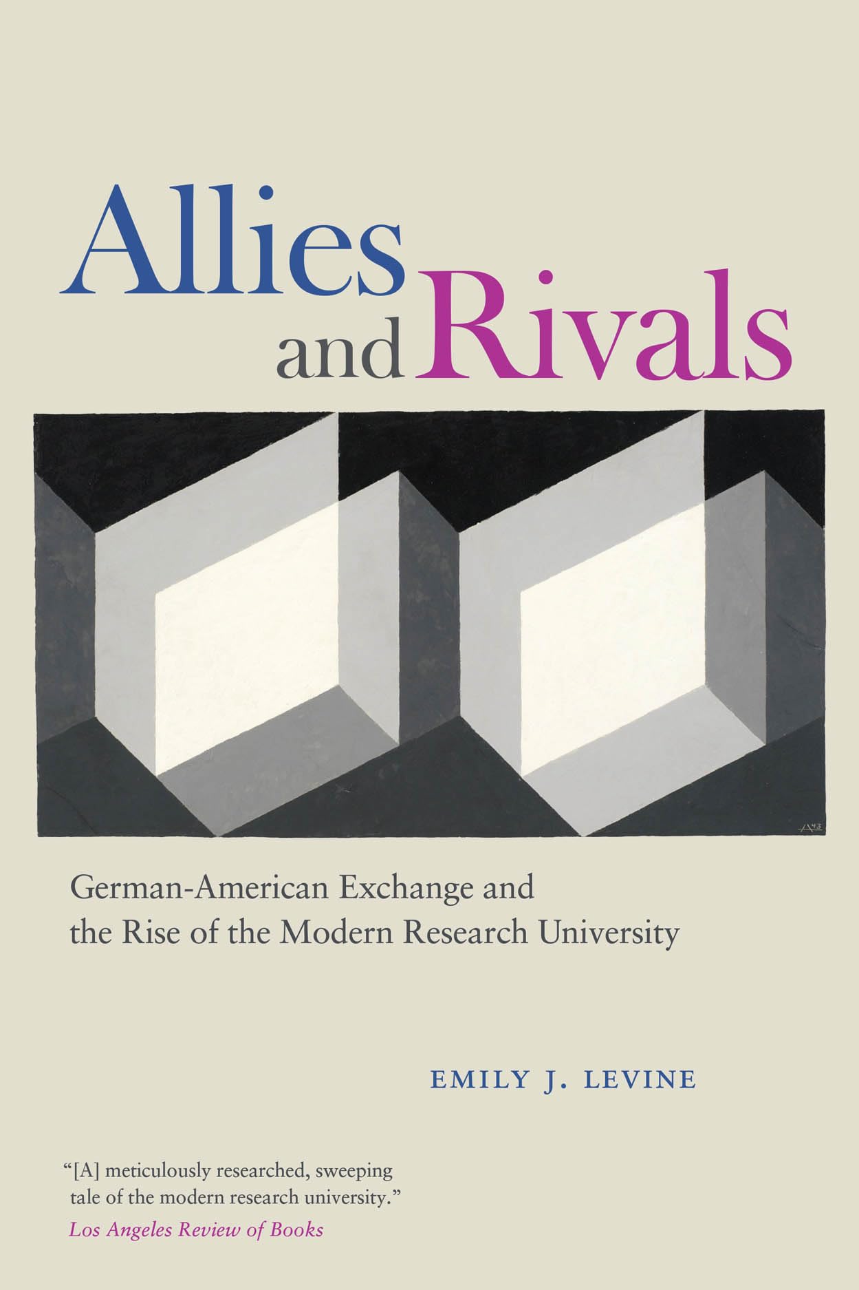Allies and Rivals by Emily J. Levine - 9780226833323