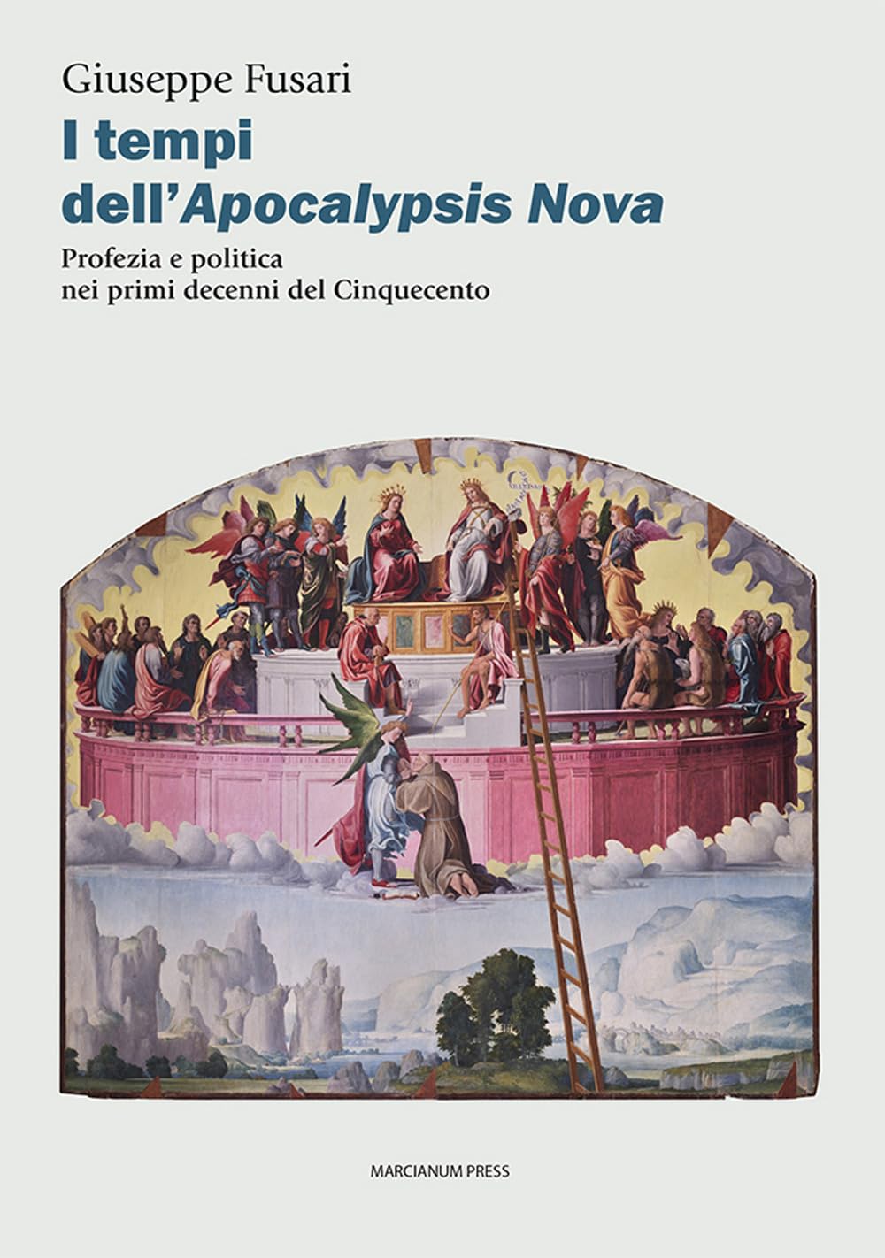 I Tempi Dell'apocalypsis Nova. Profezia E Politica Nei Primi Decenni Del Cinquecento - 4
