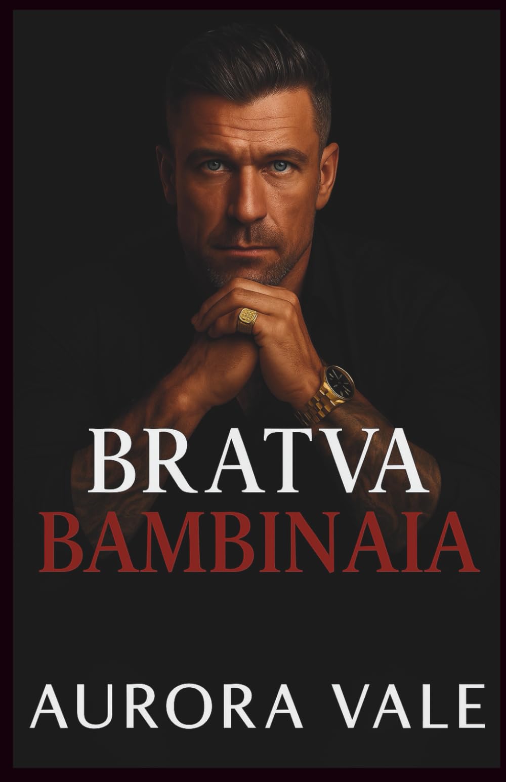 Bratva Bambinaia: Una Differenza di Età, da Nemici ad Amanti, Dark Romance sulla Mafia Russa (Gli Uomini Spietati della Mafia Russa)