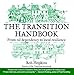 The Transition Handbook: From Oil Dependency to Local Resilience