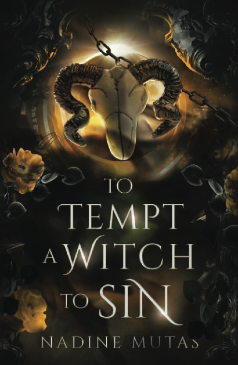 To Tempt a Witch to Sin: A Novel of Love and Magic