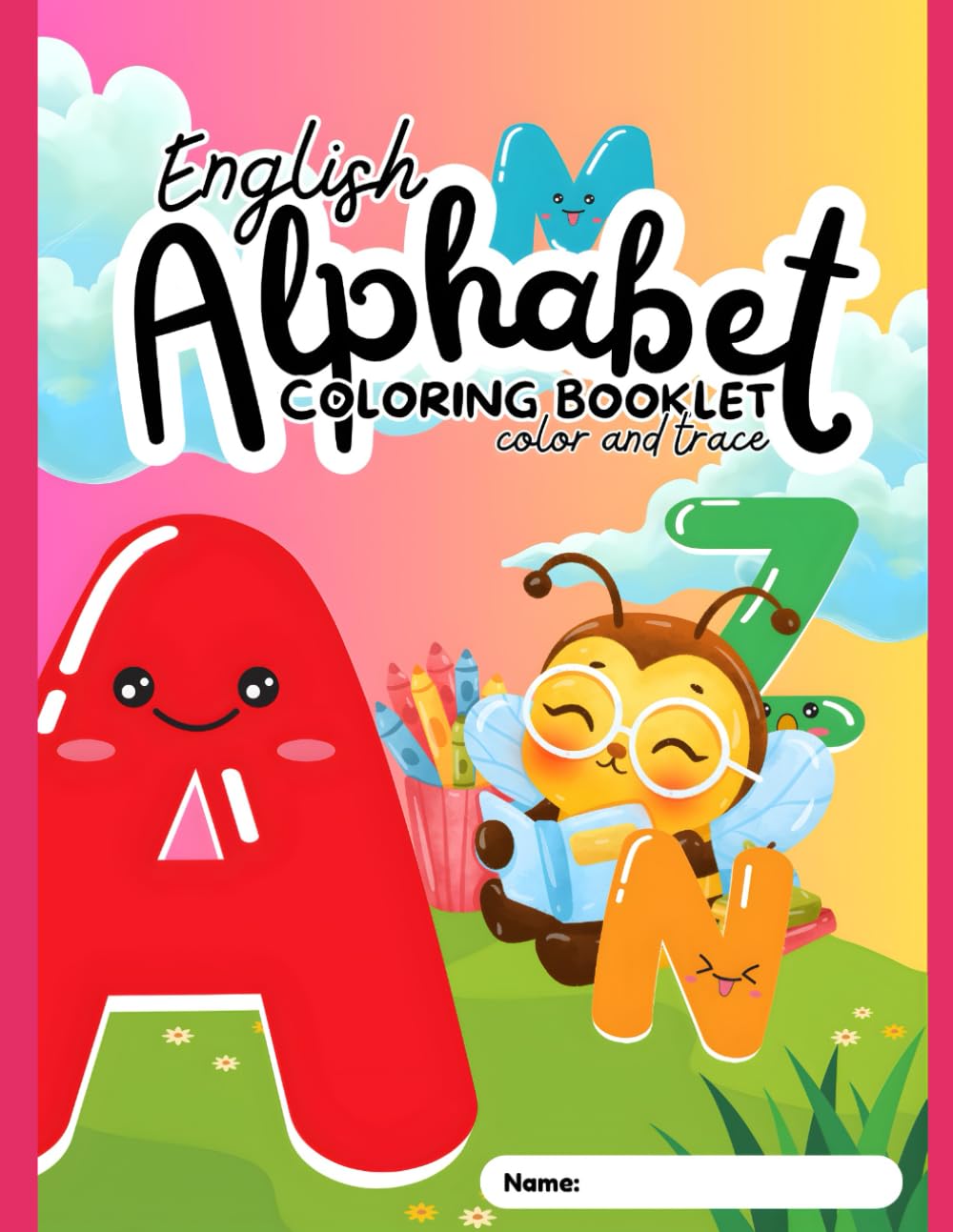 Alphabets Colouring and Tracing Book: ABC