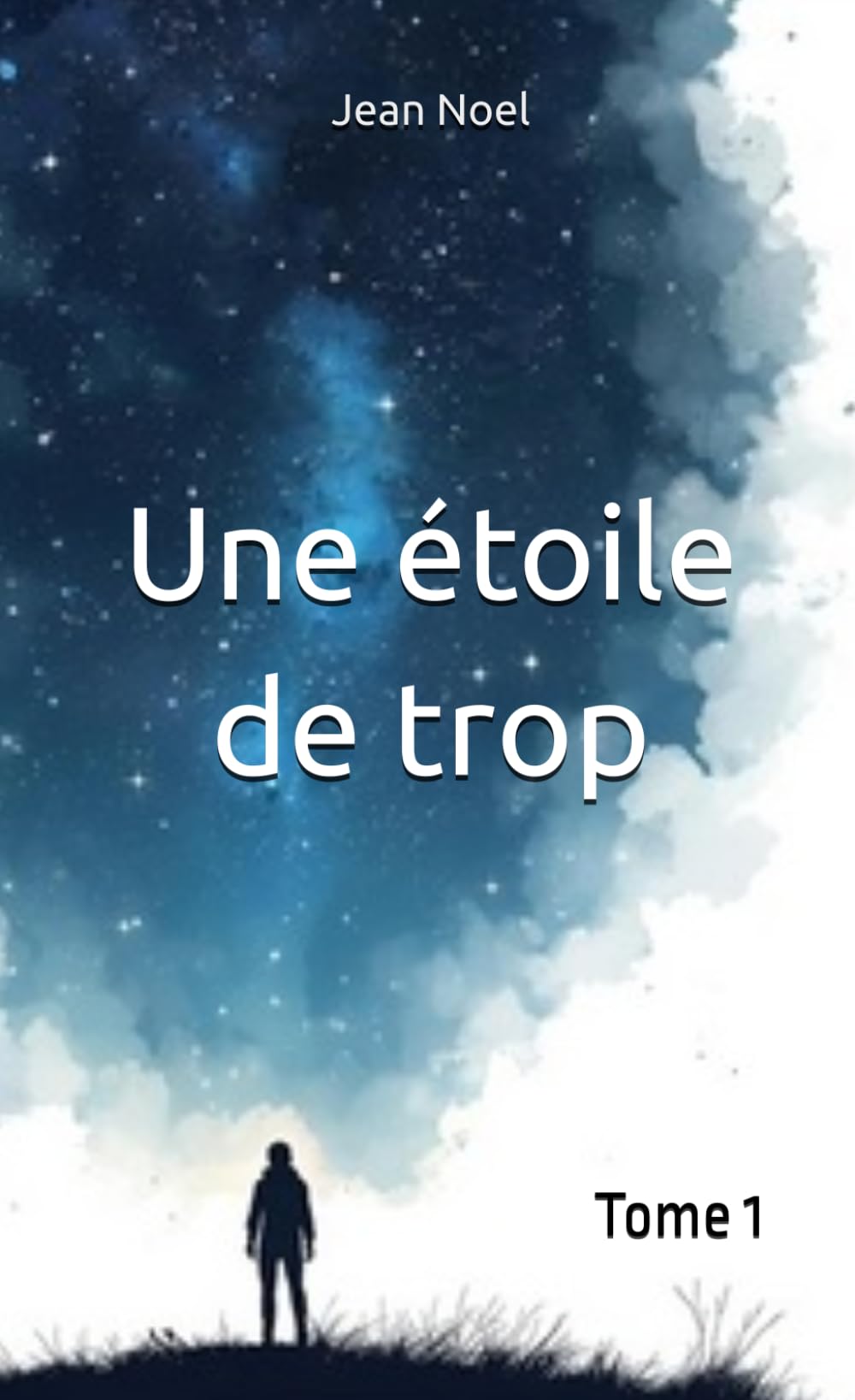 Une étoile de trop: Tome 1