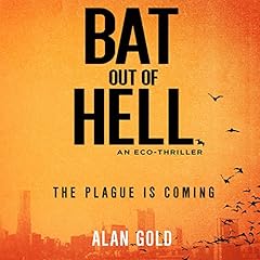 Bat out of Hell Audiobook By Alan Gold cover art