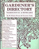 Gardener's Directory: Washington D.c. & Metro Area 0964424207 Book Cover
