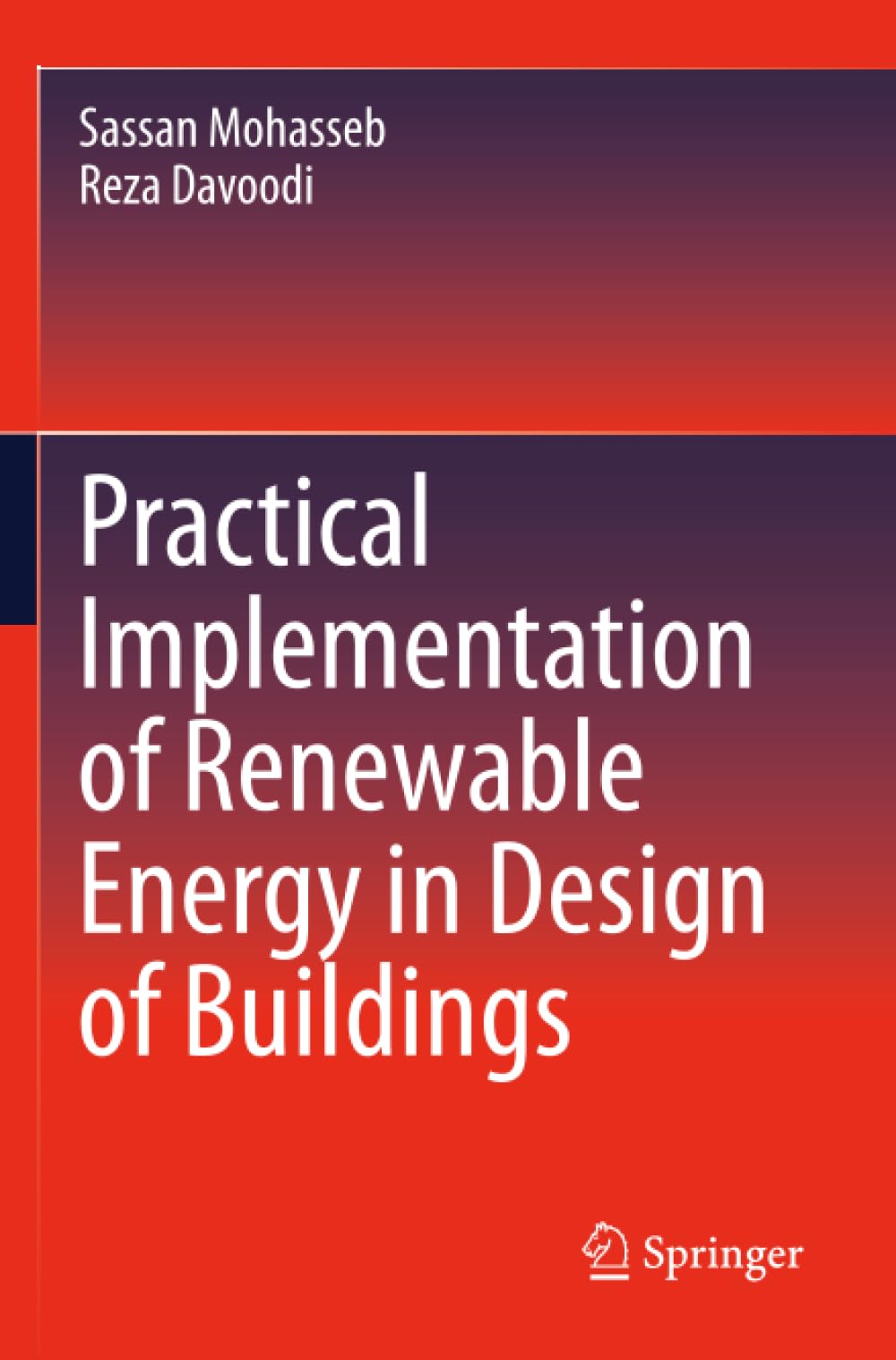 Practical Implementation of Renewable Energy in Design of Buildings