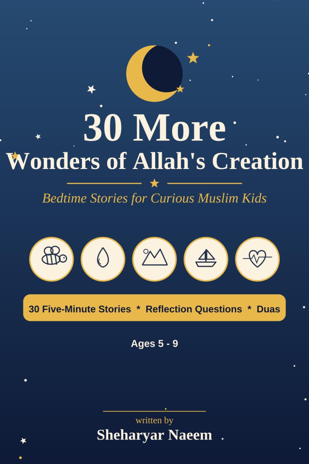 30 More Wonders of Allah's Creation: Bedtime Stories for Curious Muslim Kids