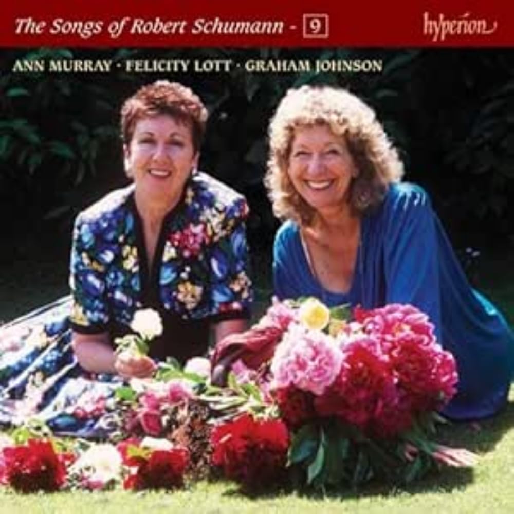Schumann: The Complete Songs, Vol. 9 - Ann Murray & Felicity Lott