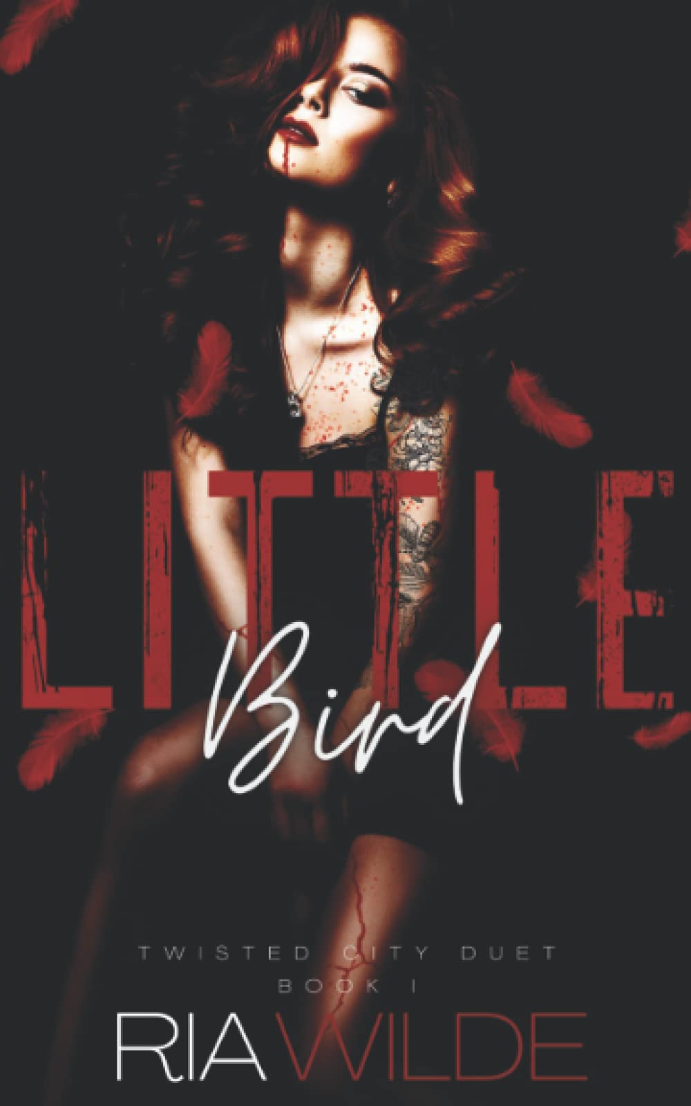 Little Bird: Twisted City Duet Book 1 Paperback – 5 Aug. 2021