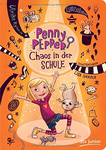 Penny Pepper 03 - Chaos in der Schule