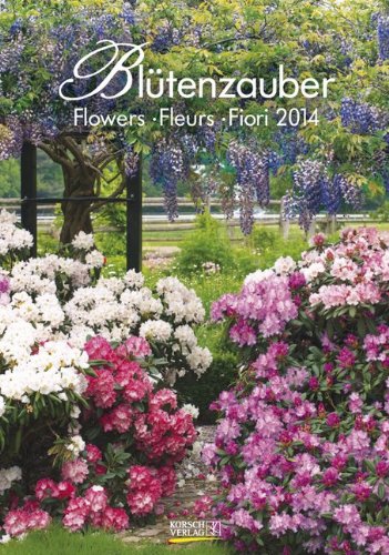 Blütenzauber 2014 Blütenzauber 2014